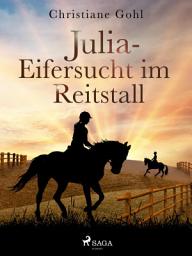 Icon image Julia – Eifersucht im Reitstall