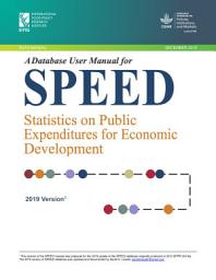 Icon image A database user manual for SPEED: Statistics on public expenditures for economic development
