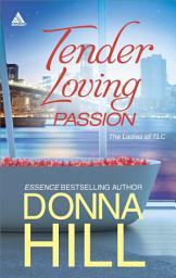 Icon image Tender Loving Passion: An Anthology