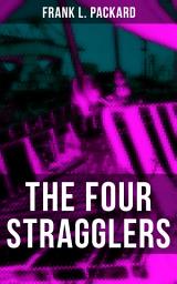 Icon image THE FOUR STRAGGLERS: A Thriller