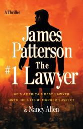Icon image The #1 Lawyer: A Thriller