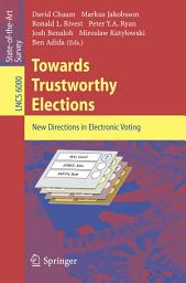 Icon image Towards Trustworthy Elections: New Directions in Electronic Voting