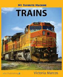 Icon image My Favorite Machine: Trains