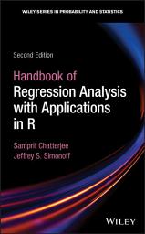 Icon image Handbook of Regression Analysis With Applications in R: Edition 2