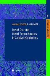 Icon image Metal-Oxo and Metal-Peroxo Species in Catalytic Oxidations