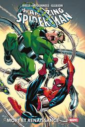 Icon image Amazing Spider-Man (2022) T04: Mort et renaissance