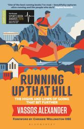 Icon image Running Up That Hill: The highs and lows of going that bit further