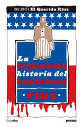 Icon image La trukulenta historia del kapitalismo