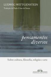 Icon image Pensamentos diversos (Edição Bilíngue): Sobre cultura, filosofia, religião e arte