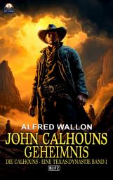 Icon image John Calhouns Geheimnis