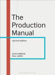 Icon image The Production Manual: Edition 2