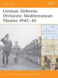 Icon image German Airborne Divisions: Mediterranean Theatre 194245