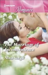 Icon image The Marriage of Inconvenience