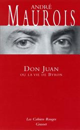 Icon image Don Juan ou la vie de Byron: (*)