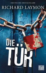 Icon image Die Tür: Roman