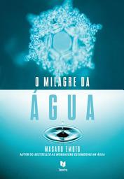 Icon image O Milagre da Água