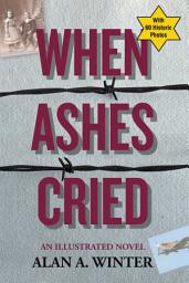 Icon image When Ashes Cried: A Novel
