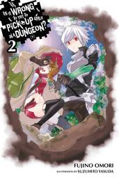 Icon image Is It Wrong to Try to Pick Up Girls in a Dungeon?, Vol. 2 (light novel)