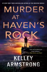 Icon image Murder at Haven's Rock: A Novel