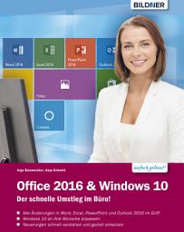 Icon image Office 2016 und Windows 10: Der schnelle Umstieg im Büro
