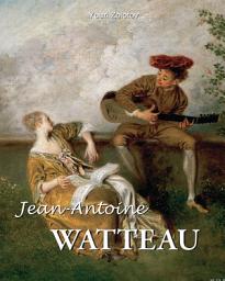 Icon image Jean-Antoine Watteau: Le rêveur du Rococo