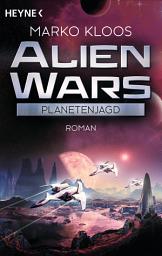 Icon image Alien Wars - Planetenjagd: Roman