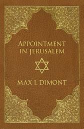 Icon image Appointment in Jerusalem: A Search for the Historical Jesus