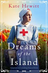 Icon image Dreams of the Island: Completely heart-wrenching historical fiction