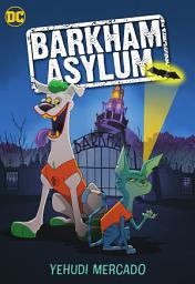 Icon image Barkham Asylum: Volume 1