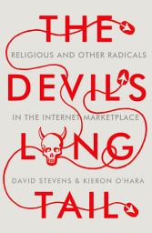 Icon image The Devil's Long Tail: Religious and Other Radicals in the Internet Marketplace
