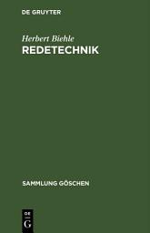 Icon image Redetechnik: Einführung in die Rhetorik, Ausgabe 3