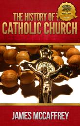 Icon image History of the Catholic Church Volumes I & II