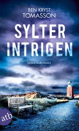 Icon image Sylter Intrigen: Kriminalroman, Ausgabe 2