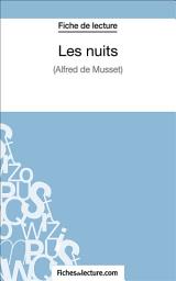 Icon image Les nuits: Analyse complète de l'oeuvre