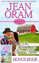 Icon image The Cowboy's Stolen Heart (Including Bonus: The Cowboy's Secret Wish): A Sweet Cowboy Romance