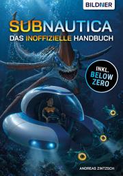 Icon image Das inoffizielle Handbuch zu Subnautica: Alle Tipps und Tricks zum Spiel mit Lexikon der Kreaturen