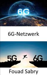 Icon image 6G-Netzwerk: Die Cyber- und die physische Welt miteinander verbinden