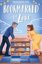 Icon image Bookmarked for Love (Checking Out Love)