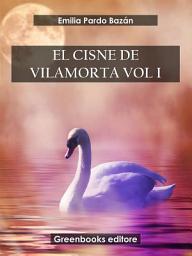 Icon image EL cisne de Vilamorta Vol I