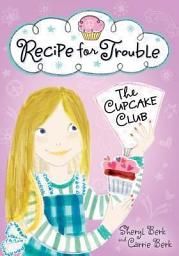 Icon image Recipe for Trouble: The Cupcake Club