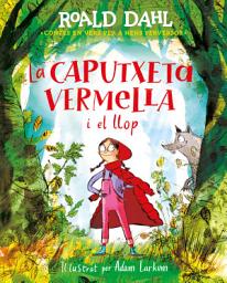 Icon image La caputxeta vermella i el llop