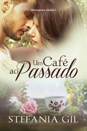 Icon image Um Café ao Passado
