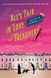 Icon image All's Fair in Love and Treachery: A Mystery