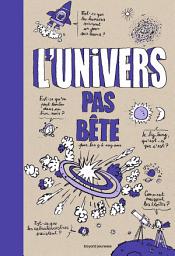 Icon image L'univers pas bête