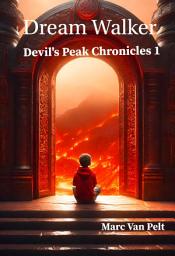 Icon image Dream Walker: Devil's Peak Chronicles 1