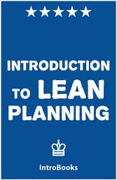 Icon image Introduction to Lean Planning