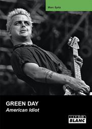 Icon image CAMION BLANC: GREEN DAY American Idiot