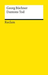 Icon image Dantons Tod: Ein Drama. Textausgabe mit Nachbemerkung – Büchner, Georg – Deutsch-Lektüre, Deutsche Klassiker der Literatur