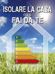 Icon image Isolare la casa con il fai da te