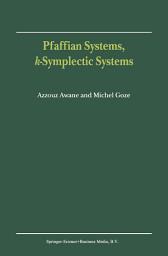Icon image Pfaffian Systems, k-Symplectic Systems